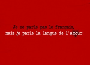 C’ est la langue de l’amour