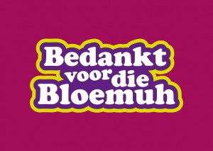 Bedankt voor die Bloemuh!