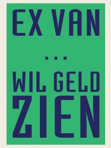 Wil geld zien (Rembrandthuis)