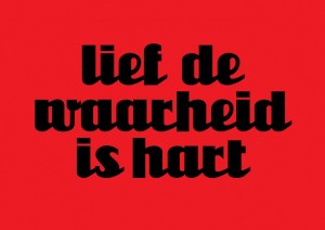 De waarheid is hart