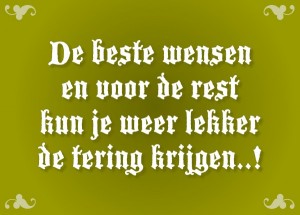 De beste wensen…