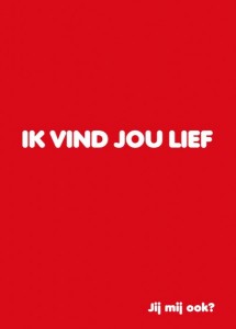 Ik vind jou lief