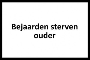 Bejaarden sterven ouder