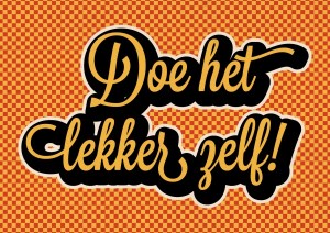 Doe het lekker zelf