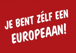 Je bent zelf een europeaan!