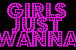 girls just wanna