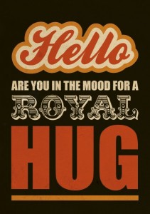 Royal Hug