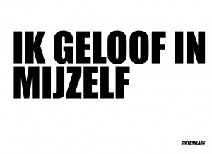 GELOOF IN JEZELF