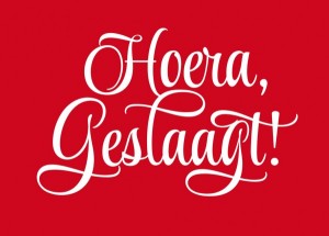 Hoera, geslaagt!