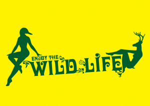 Enjoy the wild life