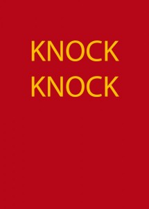 KNOCK KNOCK