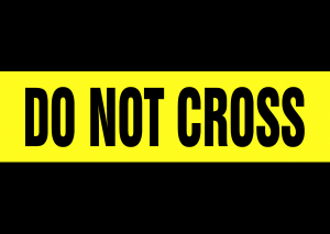 Do not cross