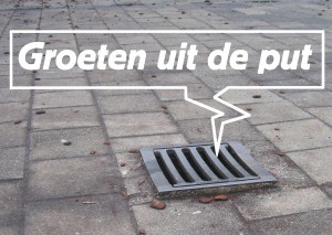 Groeten uit de put