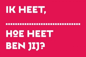 Ik heet…