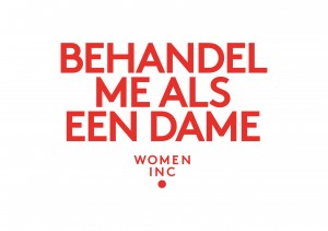 Behandel me als een dame ( Women.inc)