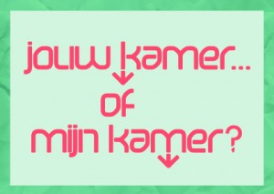 Jouw kamer of mijn kamer? (Kamernet)