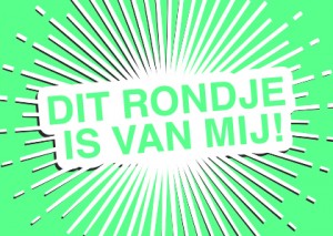 Dit rondje is van mij! (Maatschappelijk Werk Den Haag st. Mooi)