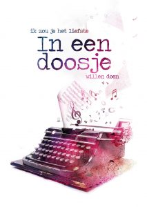 ik zou je het liefste in een doosje willen doen (stage entertainment)