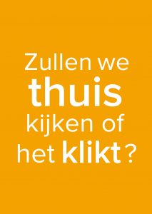 zullen we thuis kijken of het klikt? (funda)