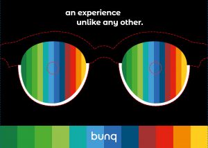 an experience unlike any other. (BunQ)