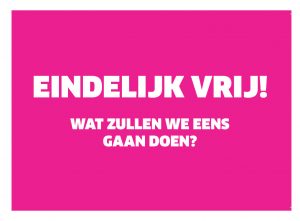 eindelijk vrij! wat zullen we eens gaan doen? (geenstijl)