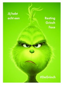 jij hebt echt een resting grinch face (the grinch 2)