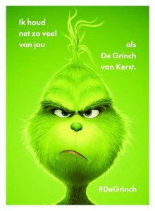 ik houd net zo veel van jou als de grinch van kerst. (the grinch 3)