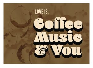 love is: coffee music & you (warner music ‘t koffiehuis)